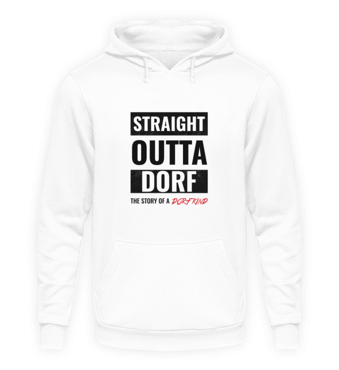 Straight outta Dorf  - Unisex Hoodie