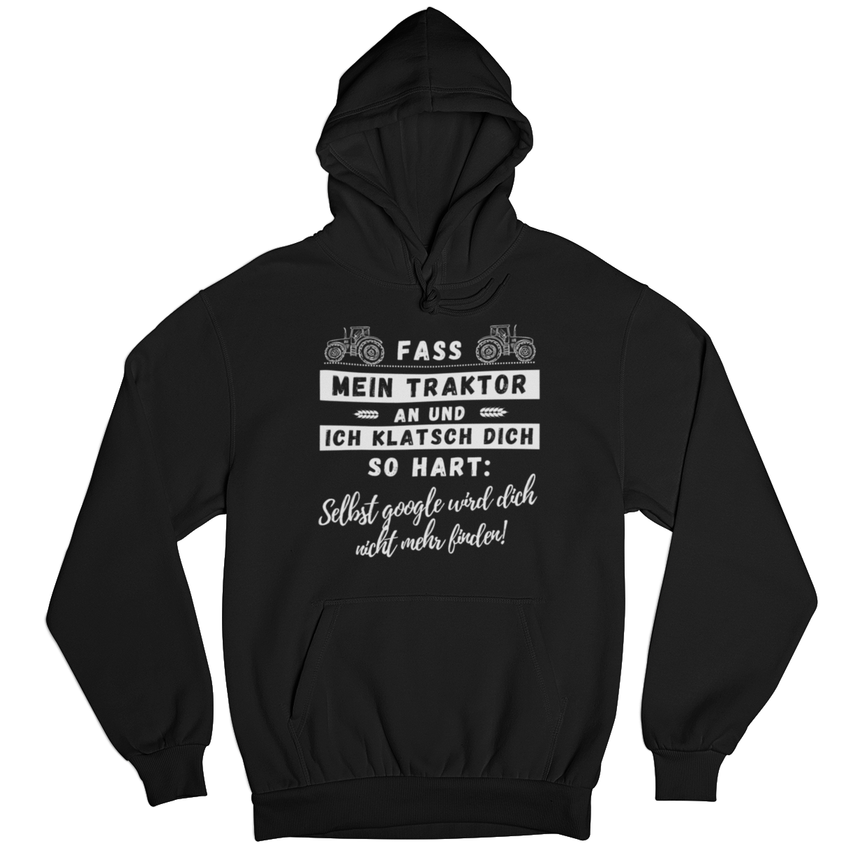 Fass mein Traktor an  - Unisex Hoodie