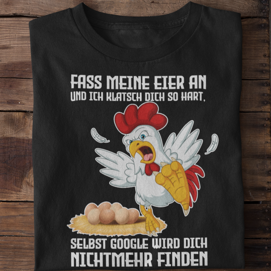 Fass meine Eier an  - Unisex Shirt