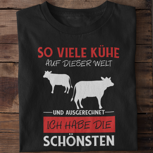 Die Schönsten Kühe - Unisex Shirt