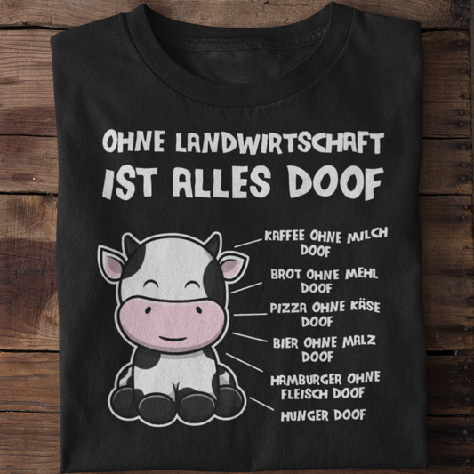 Ohne Landwirtschaft  - Unisex Shirt