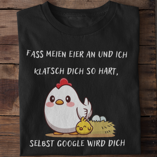 Fass meine Eier an  - Unisex Shirt