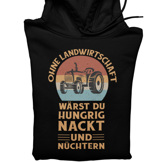 Hungrig, Nackt und Nüchtern  - Unisex Hoodie