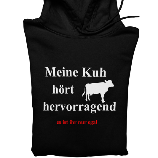 Kuh hört hervorragend  - Unisex Hoodie