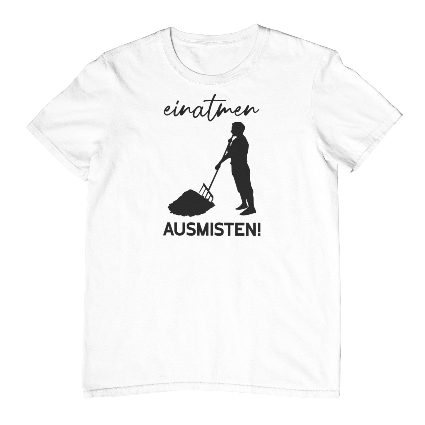 Ausmisten! - Unisex Shirt