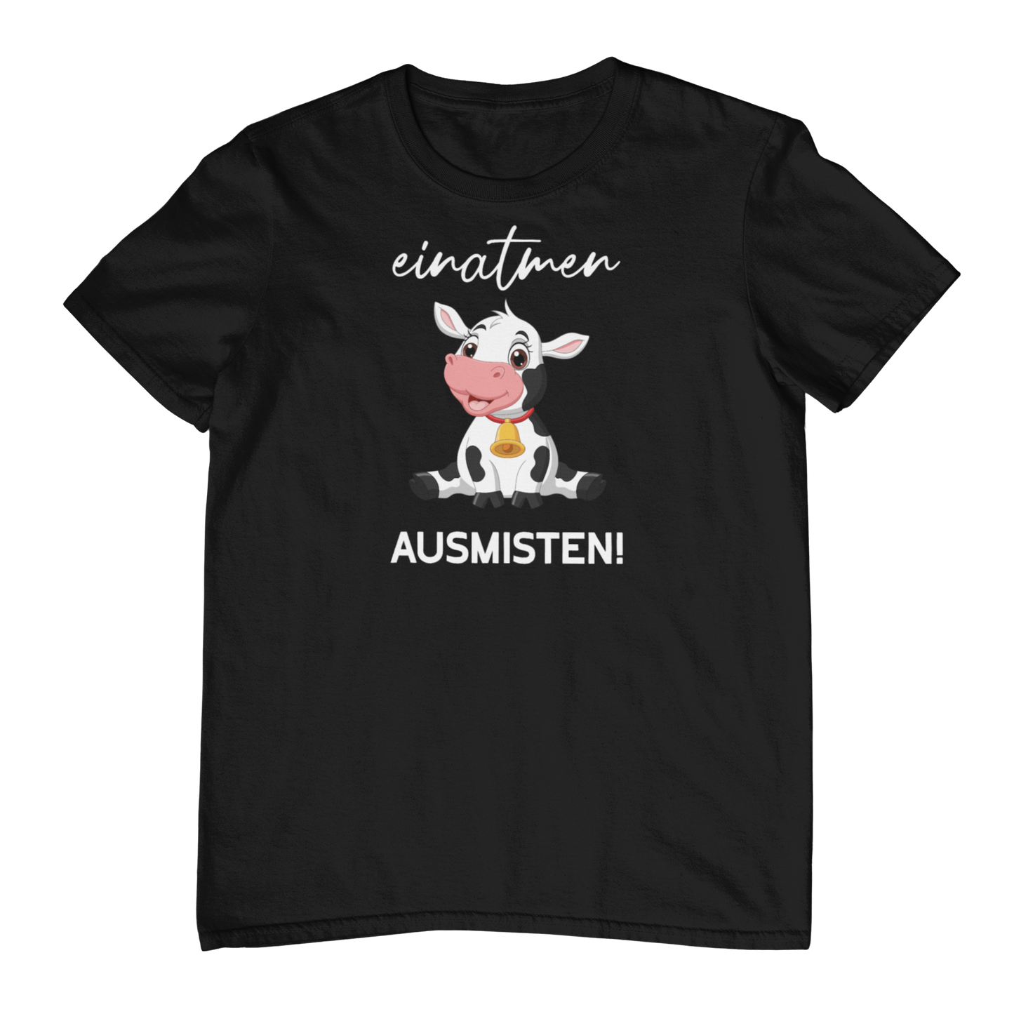 Ausmisten Kuh  - Unisex Shirt