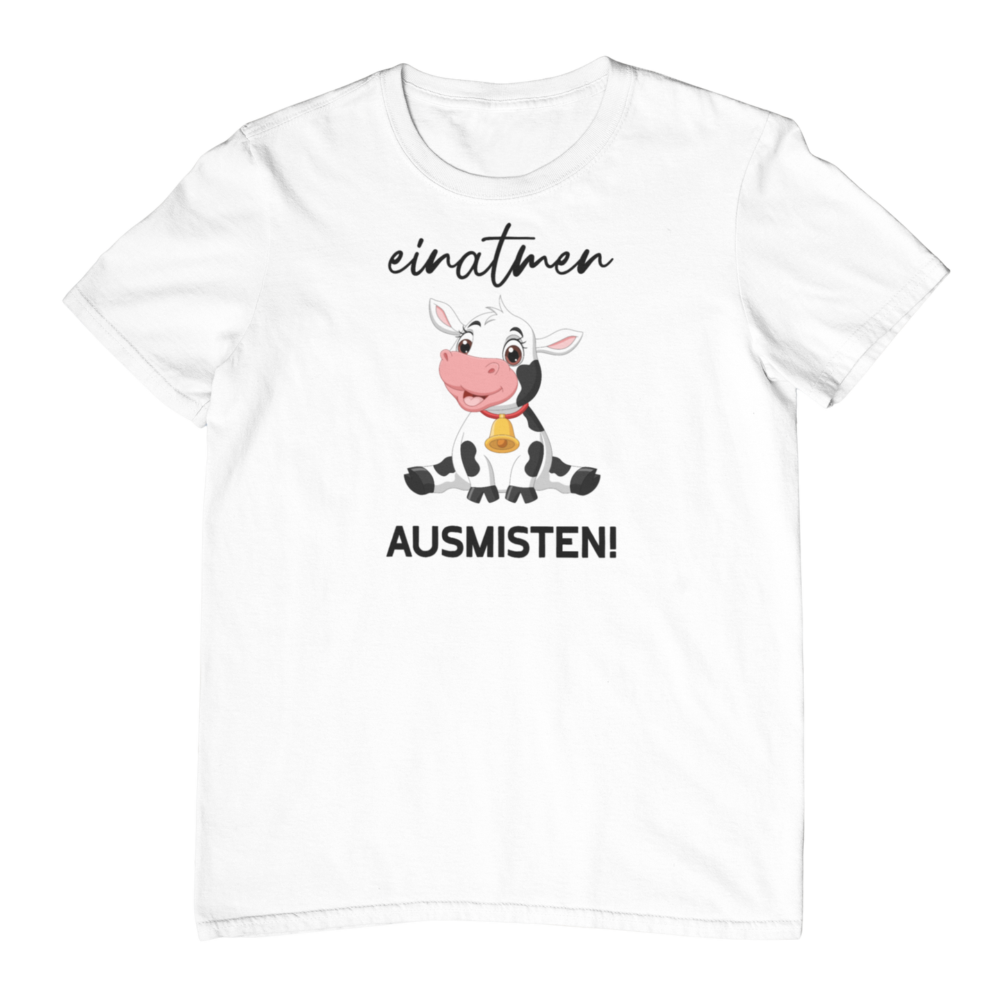 Ausmisten Kuh  - Unisex Shirt