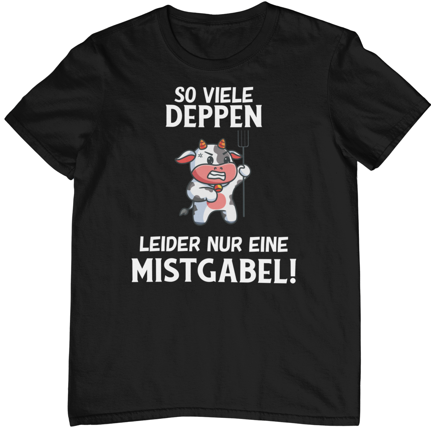 So viele Deppen  - Unisex Shirt