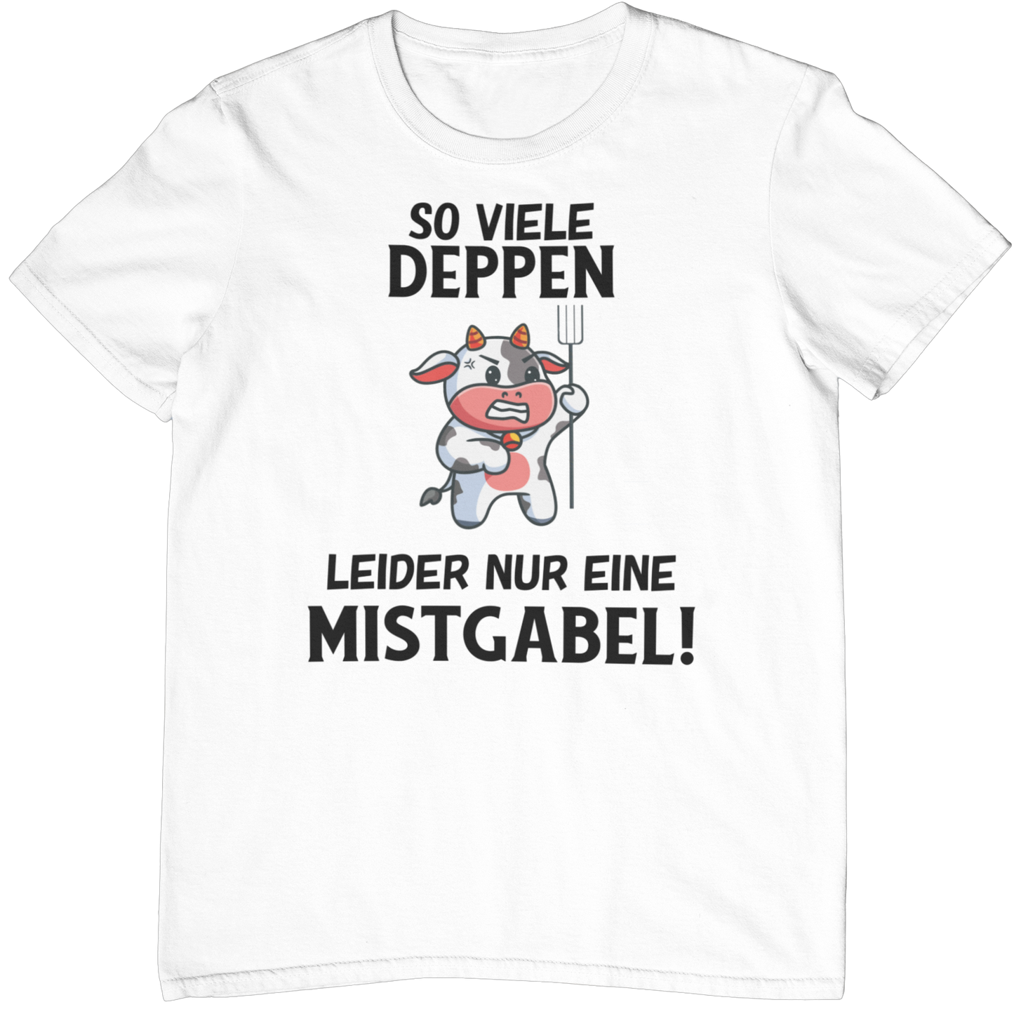 So viele Deppen  - Unisex Shirt