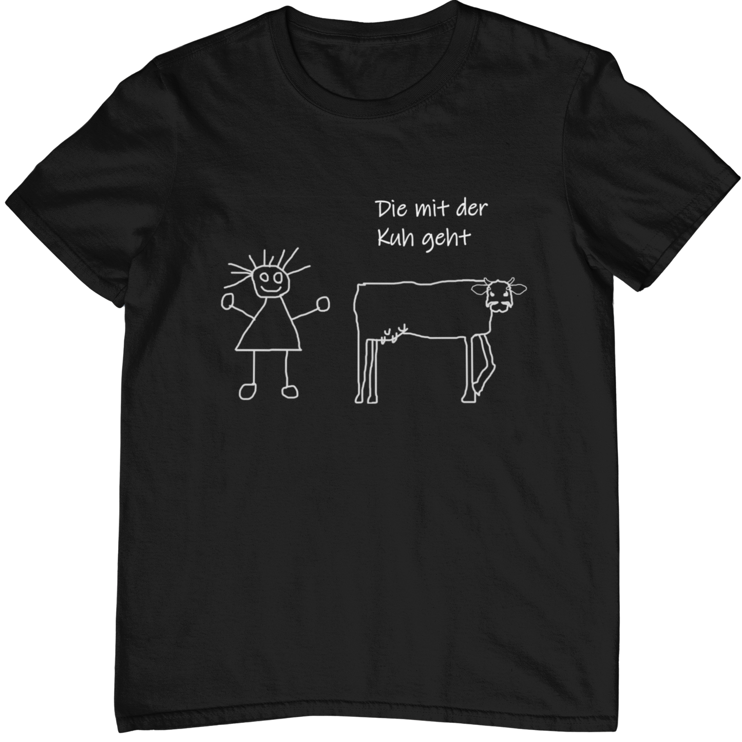 Die mit der Kuh geht  - Unisex Shirt