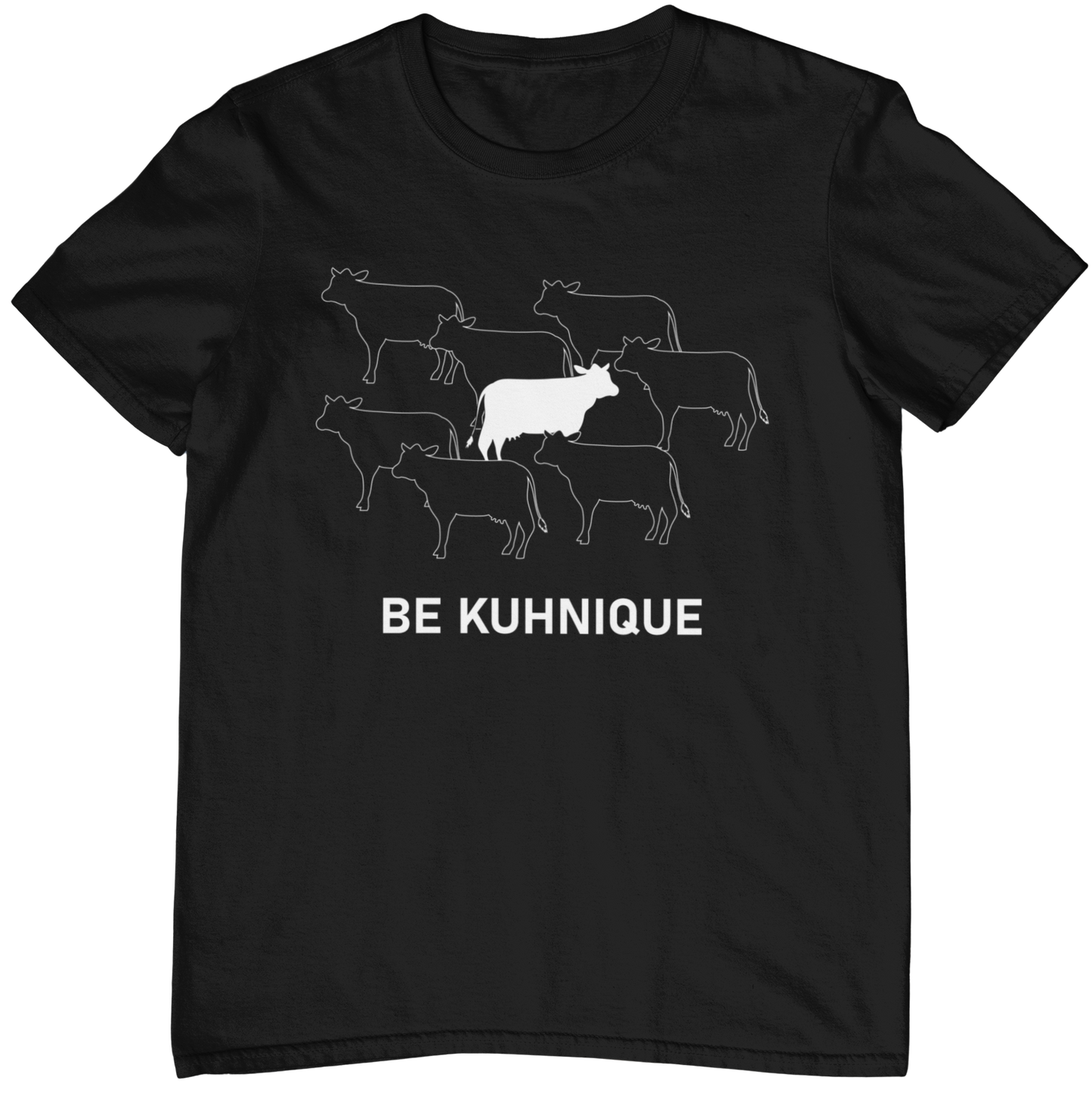 Be Kuhnique - Unisex Shirt