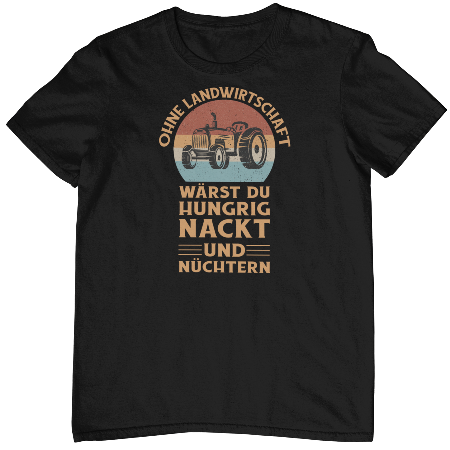 Hungrig, Nackt und Nüchtern  - Unisex Shirt