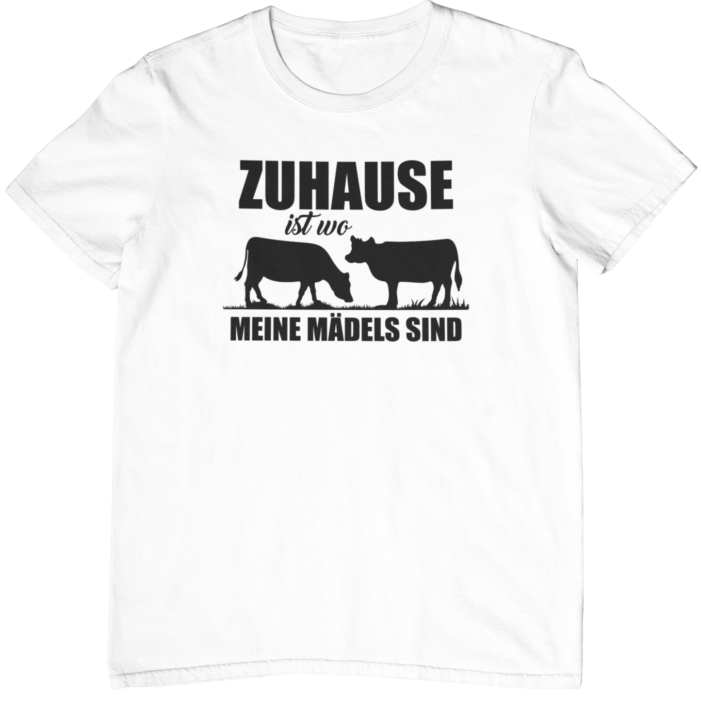 Meine Mädels  - Unisex Shirt